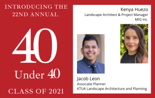 40 Under 40, Class of 2021 landscape architects, Kenya Huezo and Jacob Leon